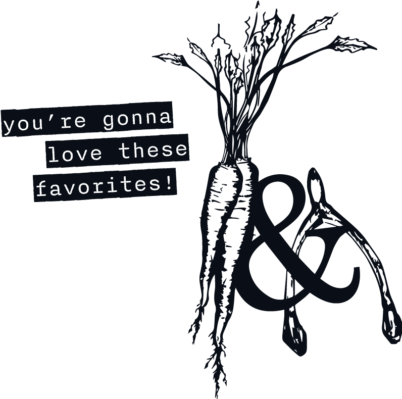 Root & Bone - You're gonna love these favorites!